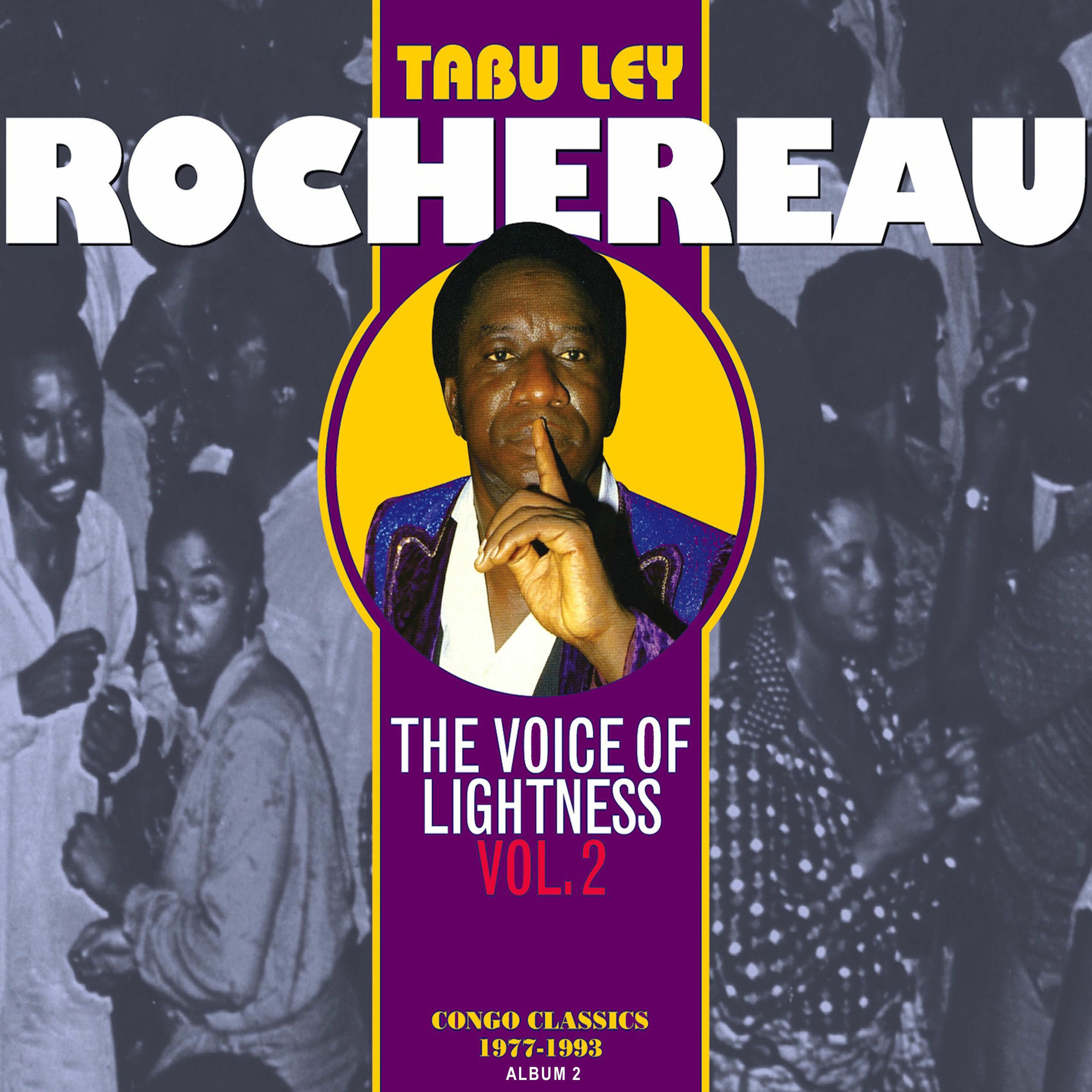 Album cover of The Voice of Lightness, Vol. 2: Congo Classics (1977-1993) [Album 2]