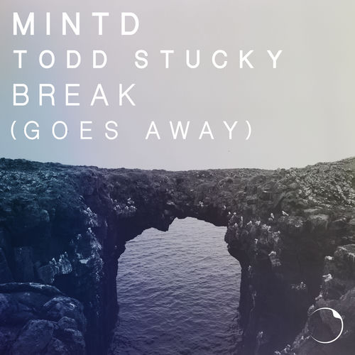 Break (Goes Away)