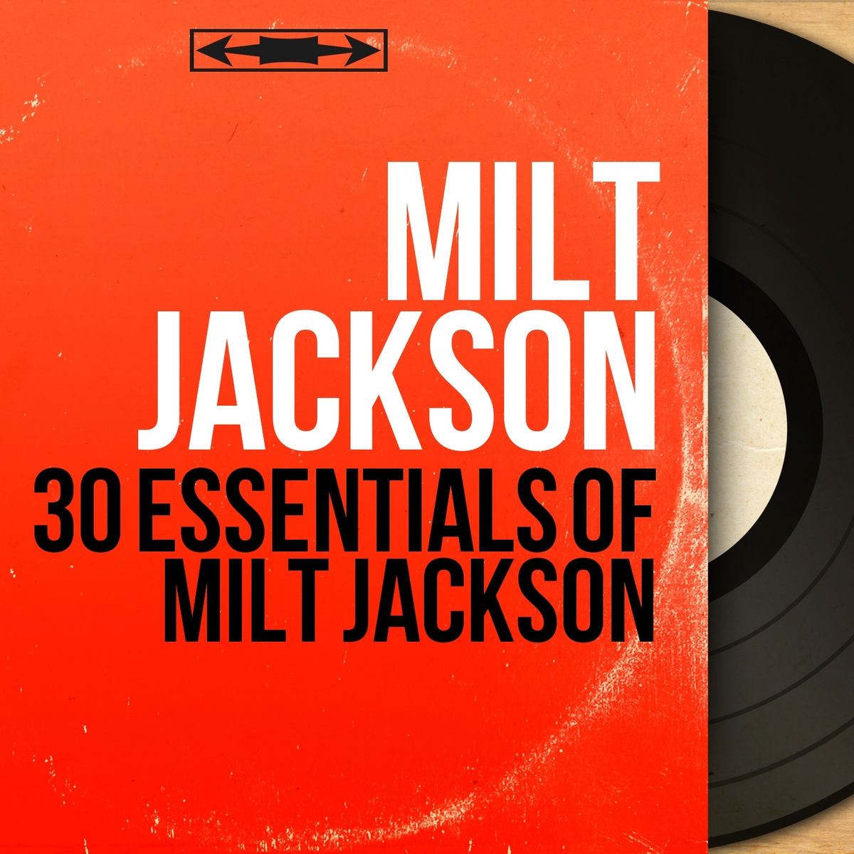 Album cover of 30 Essentials of Milt Jackson (Mono Version)