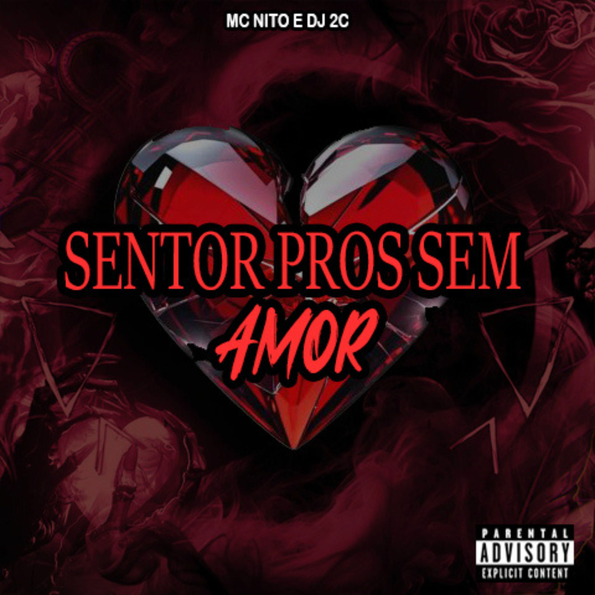 Album cover of Sentor Pros Sem Amor