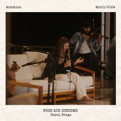 Cover of Fogo Que Consome (Acústico)
