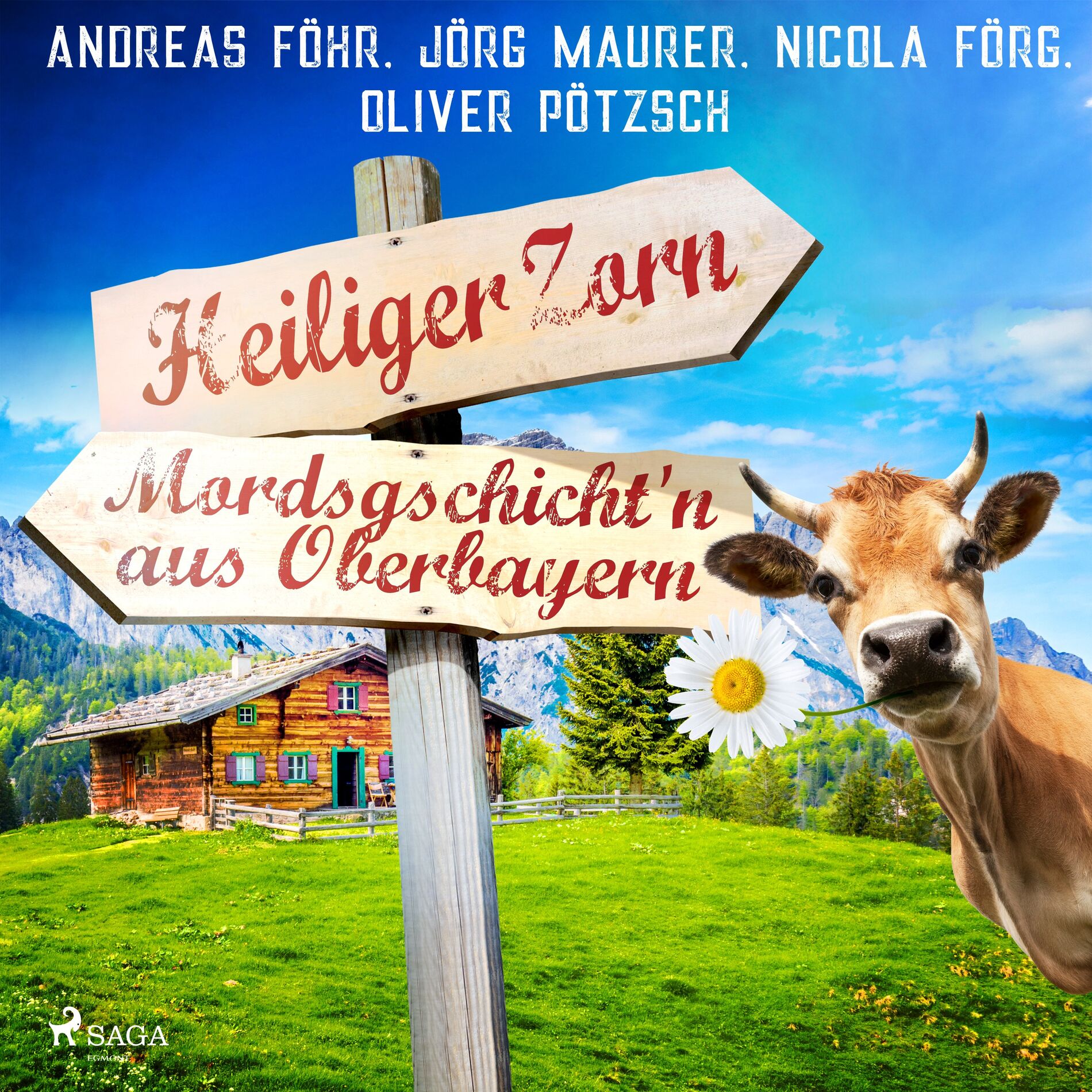 Album cover of Kapitel 1.1 - Heiliger Zorn - Mordsgschicht'n aus Oberbayern