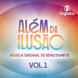 Cover of Além da Ilusão (Música Original de Reno Duarte), Vol. 1
