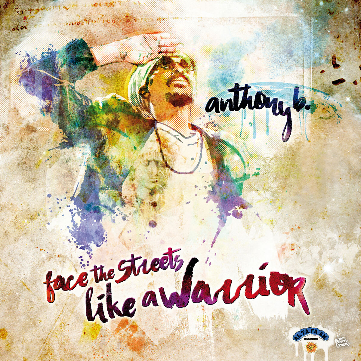 Album cover of Face the Streets Like a Warrior