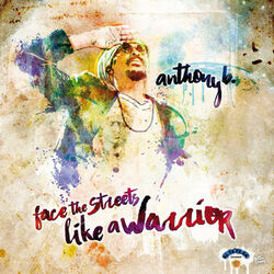 Cover of Face the Streets Like a Warrior