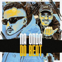 Cover of Na Onda do Beat