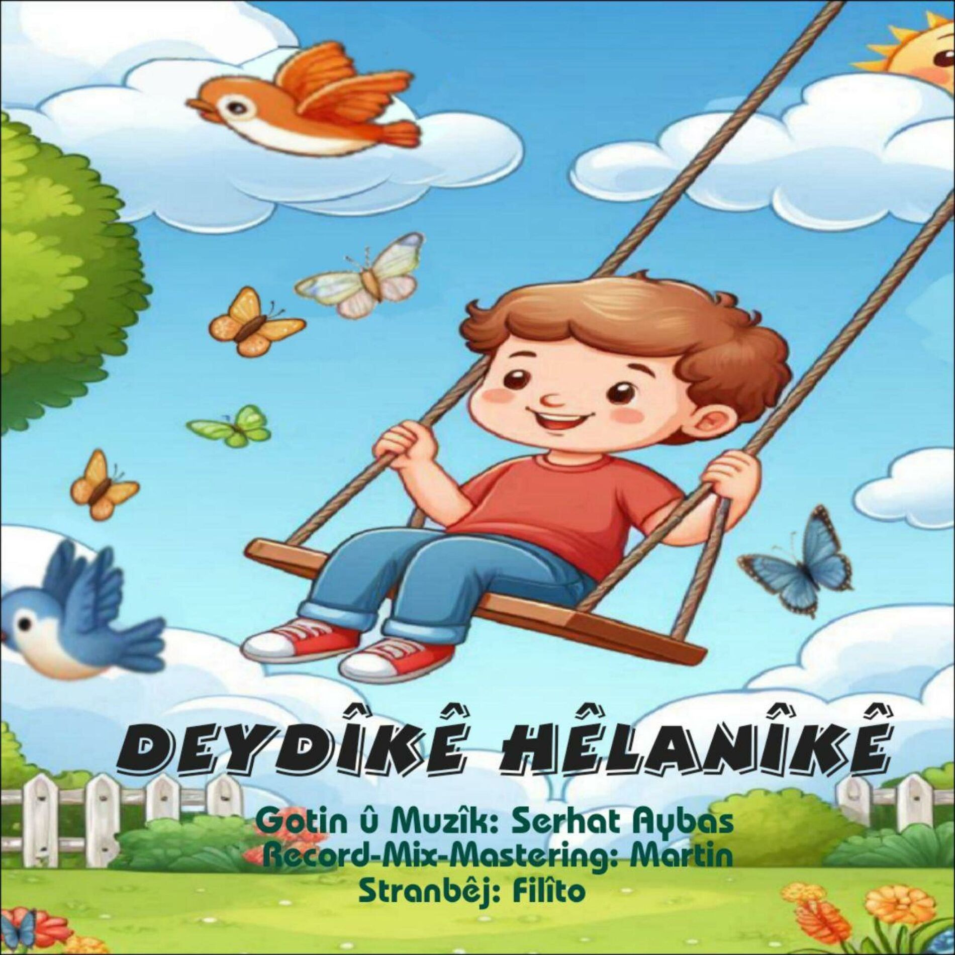 Album cover of Stranên Zarokan - Deydîkê Hêlanîkê (Kurdish Kids Song: Swing) (Martin Remix)