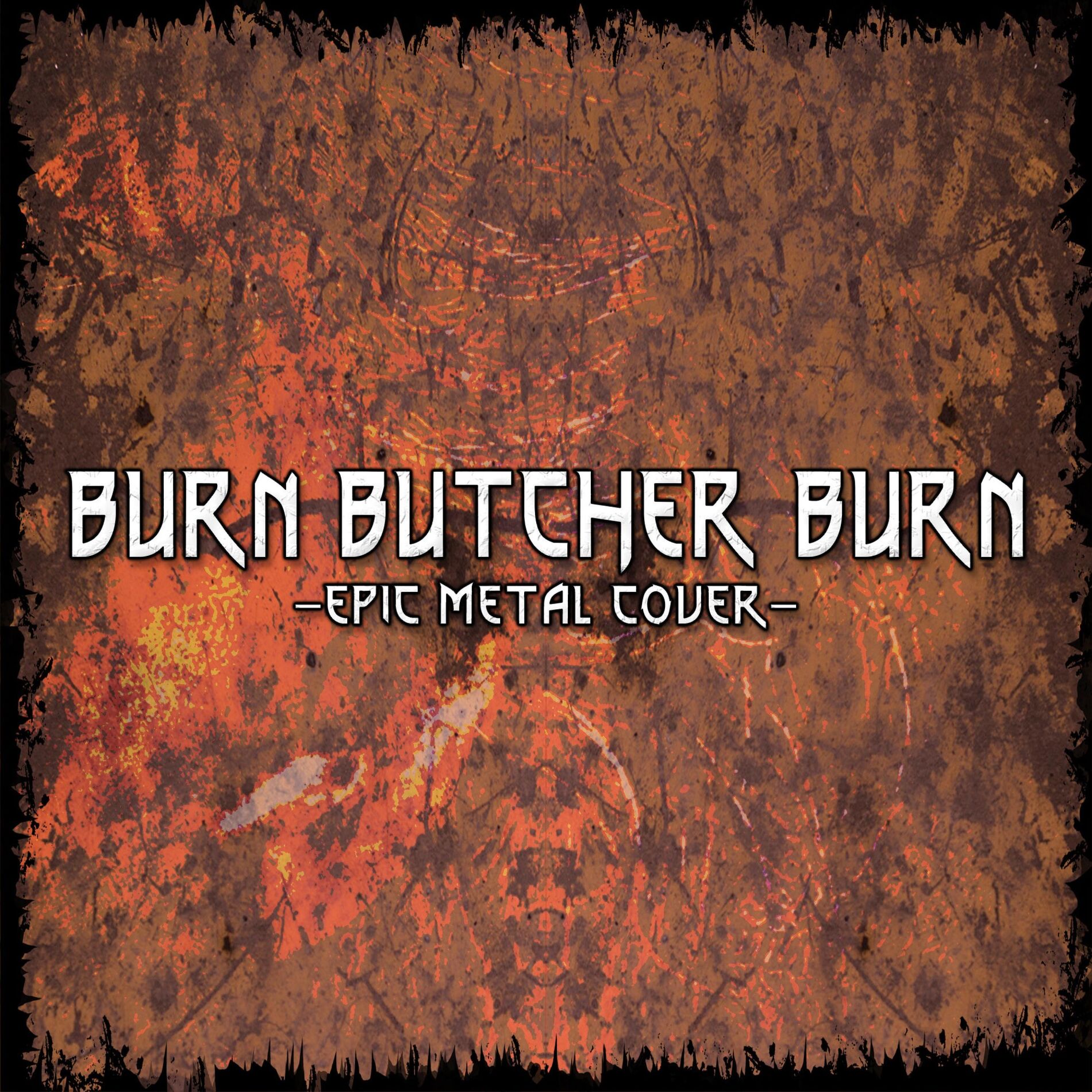 Album cover of Burn Butcher Burn
