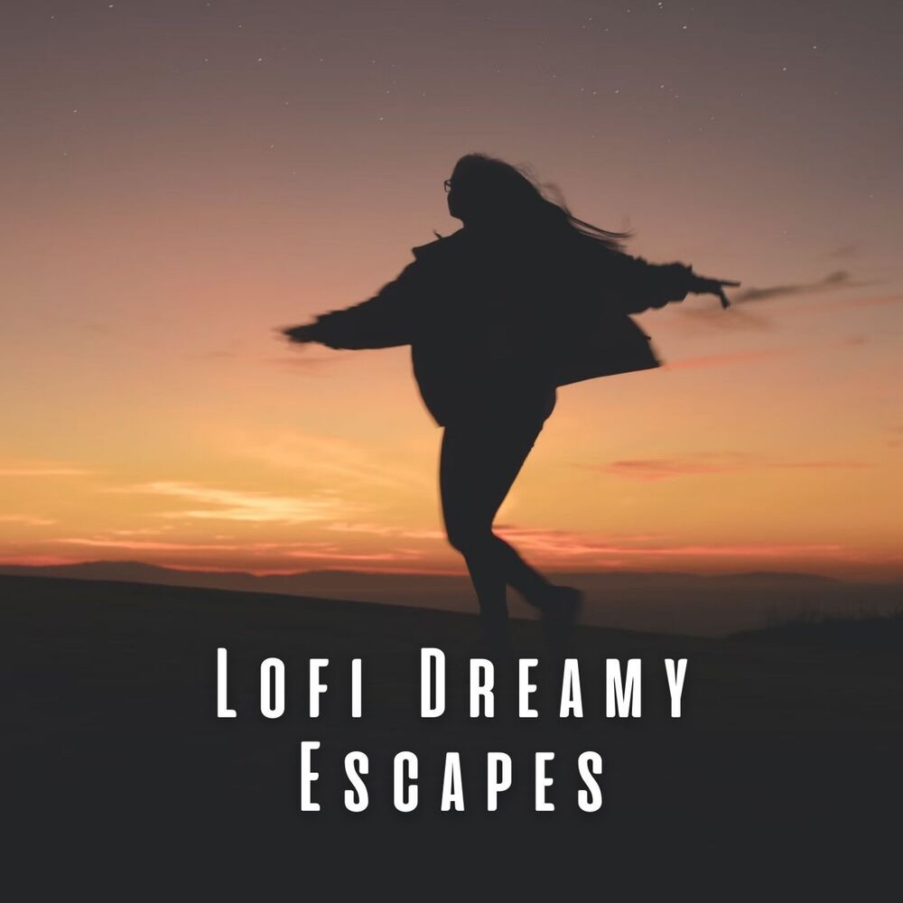 Picture of Lofi Dreamy Escapes: Relaxation Music for Unwinding