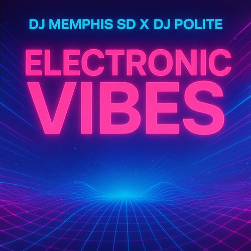 Electronic Vibes