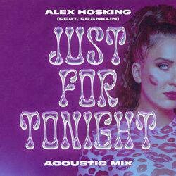 Cover of Just For Tonight (feat. Franklin) (Acoustic Mix)