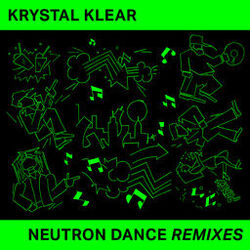 Cover of Neutron Dance (Remixes)
