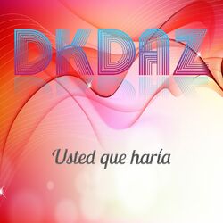 Cover of Usted Qué Haría