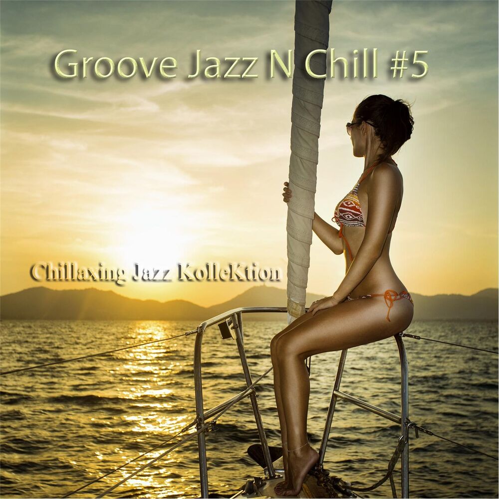 Picture of Groove Jazz N Chill #5