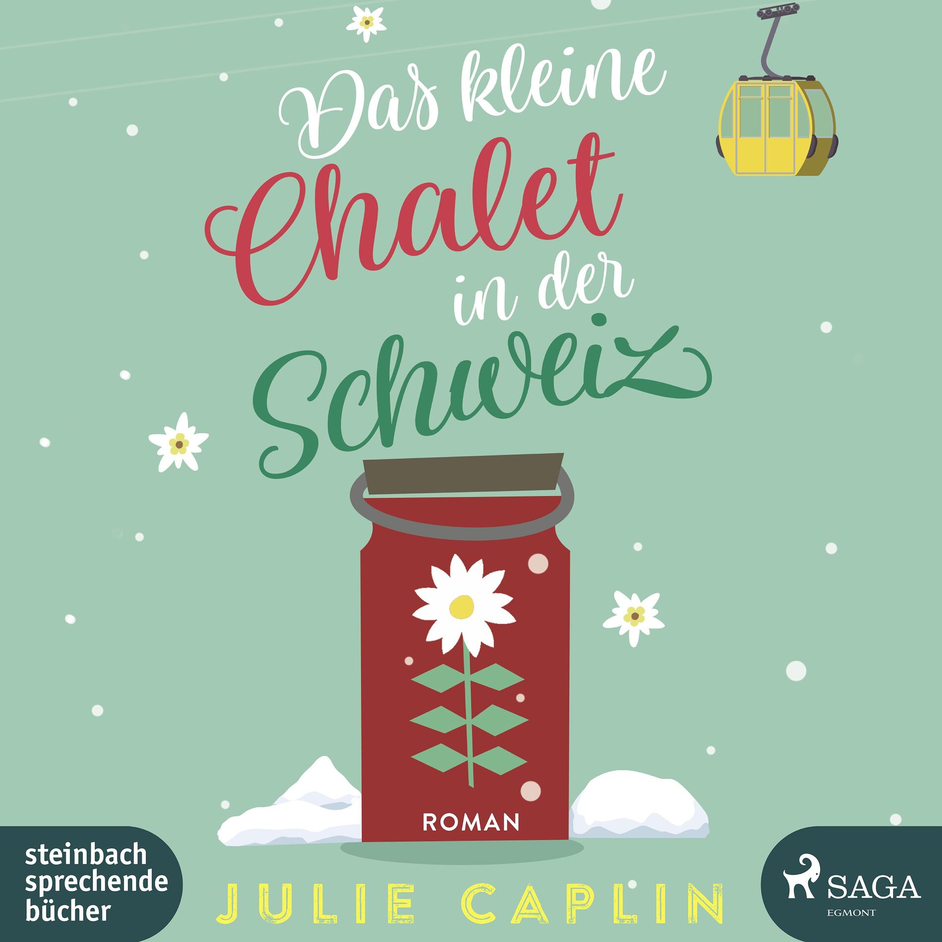 Album cover of Kapitel 1 & Kapitel 2.1 - Das kleine Chalet in der Schweiz (Romantic Escapes 6)