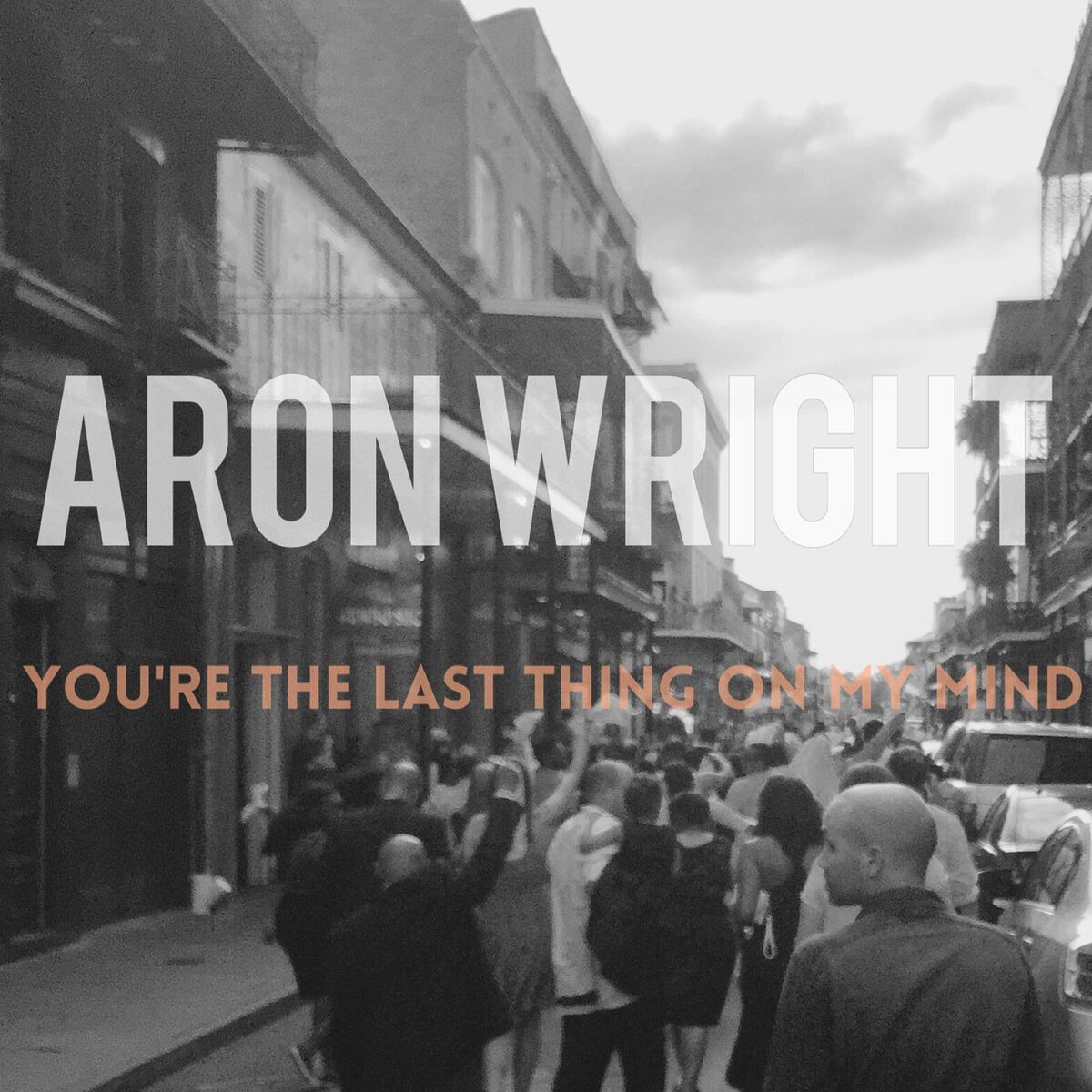 Album cover of You're the Last Thing on My Mind