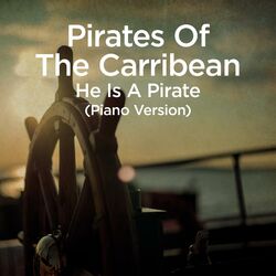 Cover of He Is a Pirate (From "Pirates of the Caribbean")