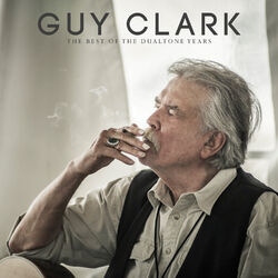 Cover of Guy Clark: The Best of the Dualtone Years