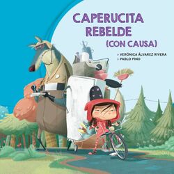 Cover of Caperucita rebelde (con causa)