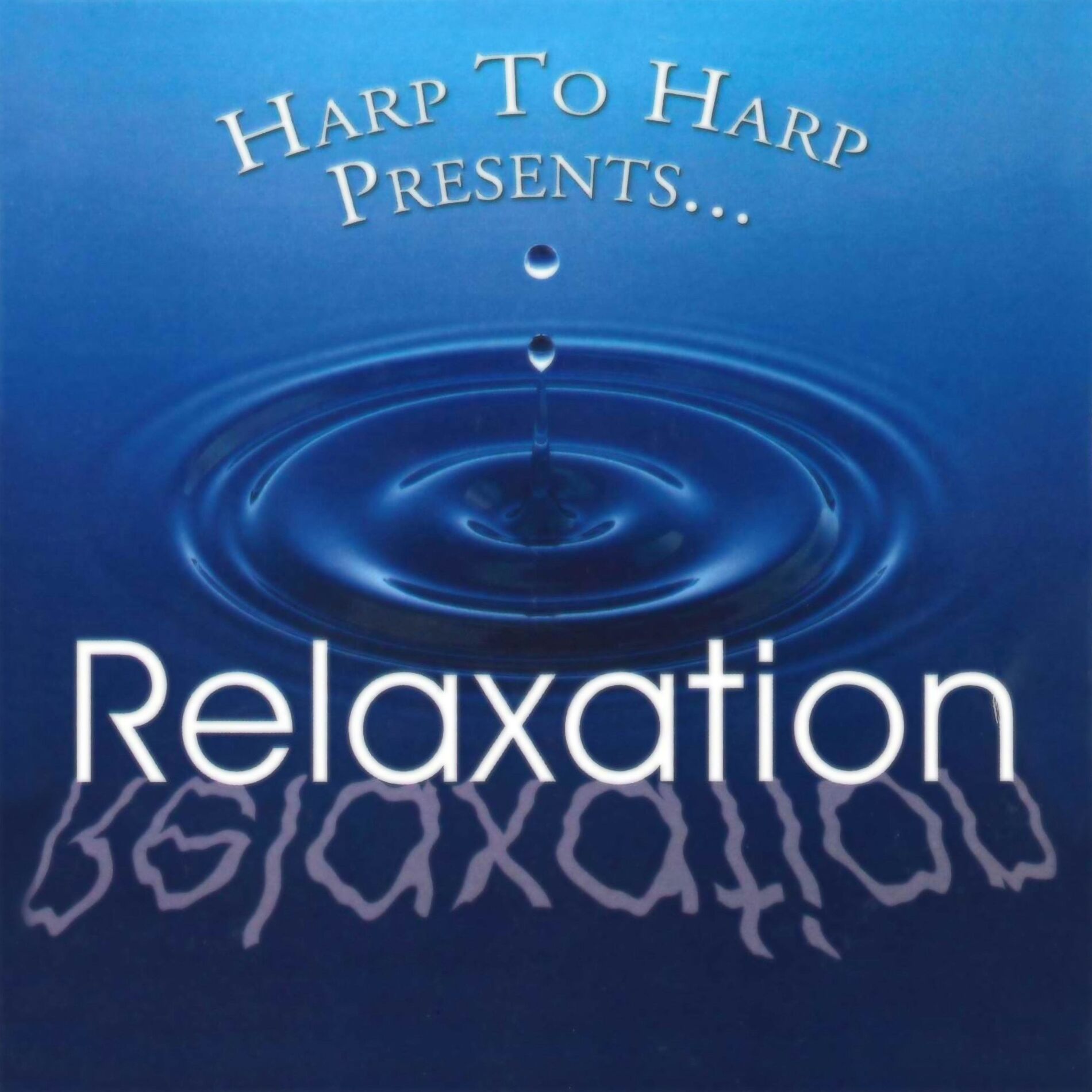 Album cover of Harp to Harp Presents . . . Relaxation