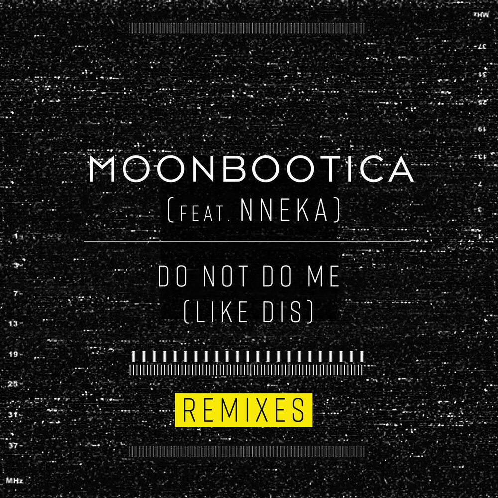 Picture of Do Not Do Me (Like Dis) (Remixes)