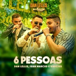 Cover of 6 Pessoas (Dan Lellis no Barzin, Ao Vivo)