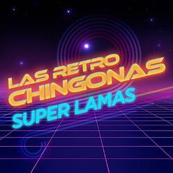 Cover of Las Retro Chingonas