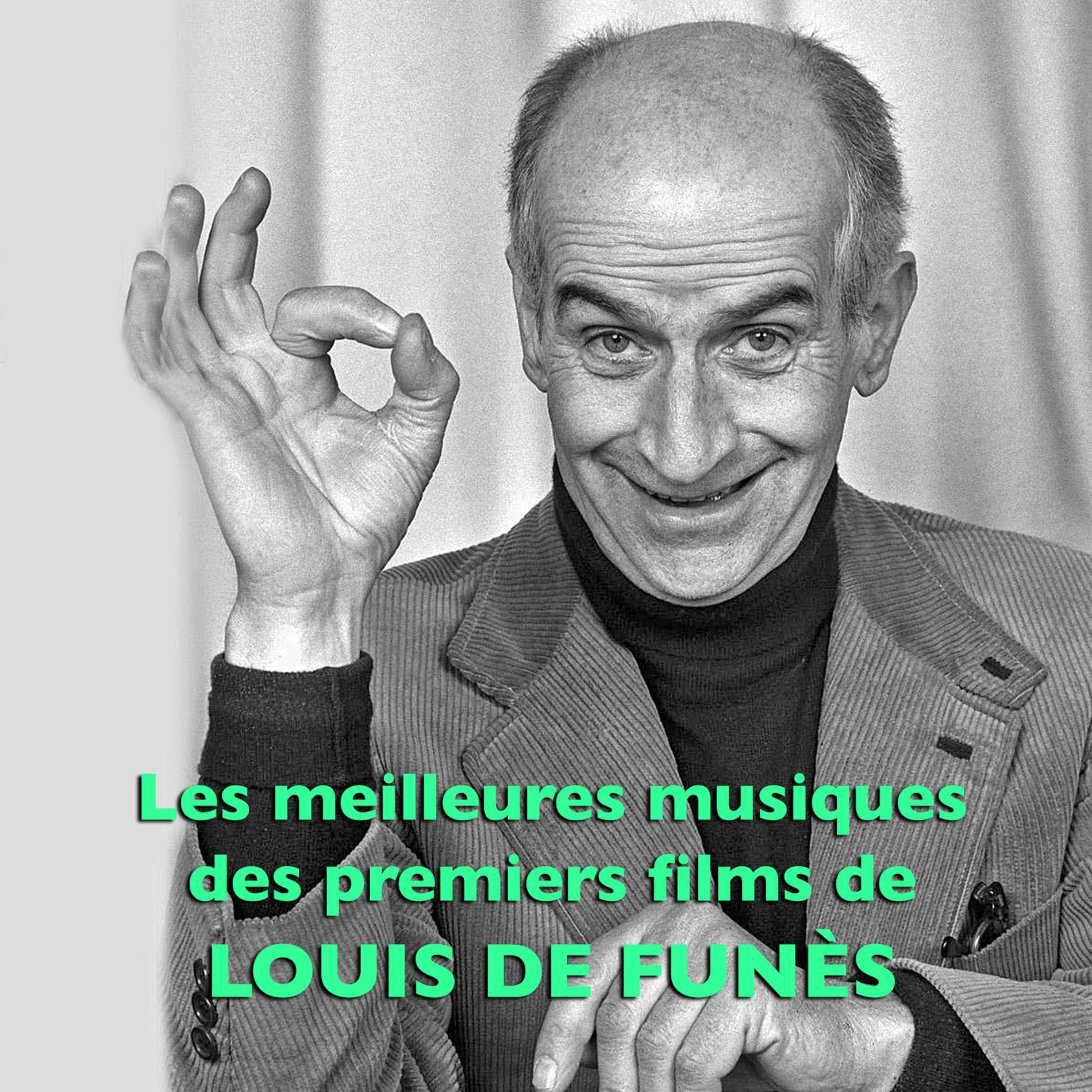 Album cover of Les meilleures musiques des premiers films de LOUIS DE FUNÈS