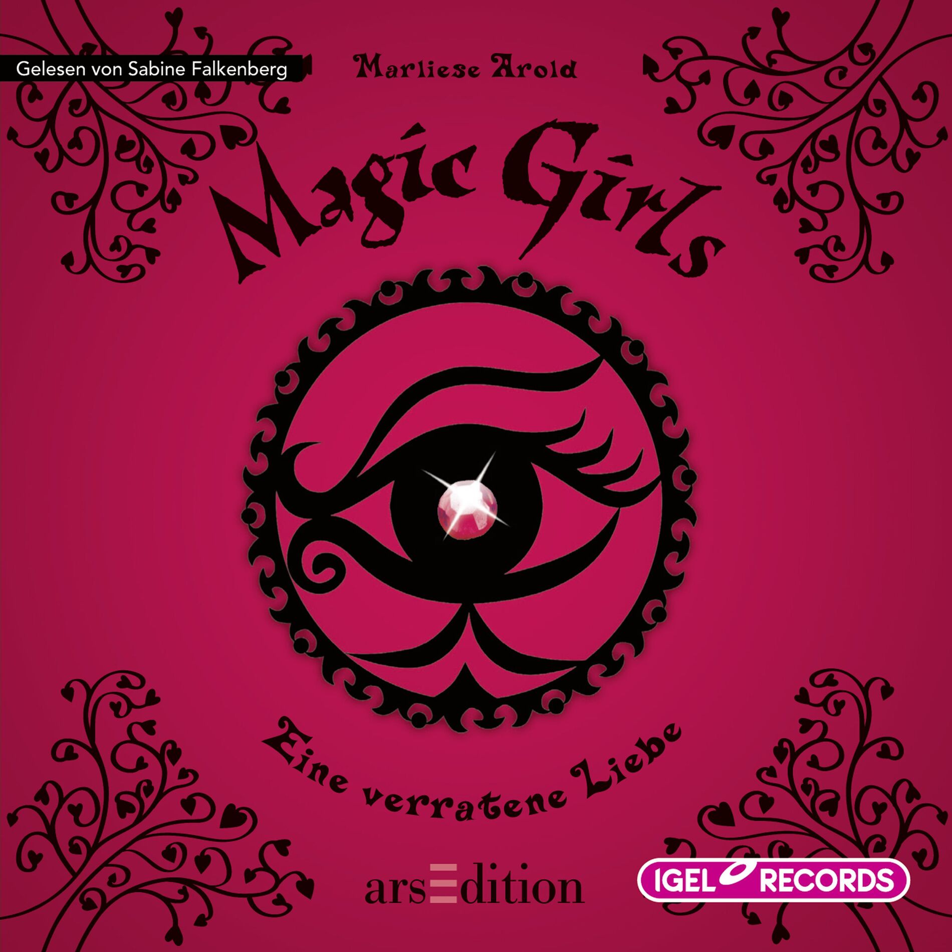 Album cover of Kapitel 83 - Magic Girls 11. Eine verratene Liebe