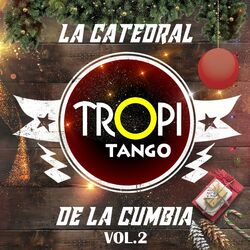 Cover of La Catedral De La Cumbia, Vol. 2