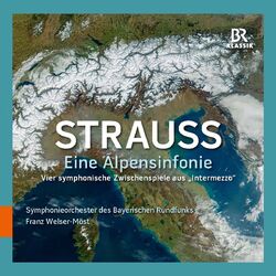 Cover of R. Strauss: Eine Alpensinfonie, Op. 64, TrV 233 & 4 Sinfonische Zwischenspiele aus Intermezzo, Op. 72, TrV 246a