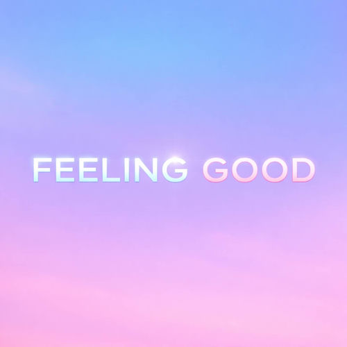 Feeling Good