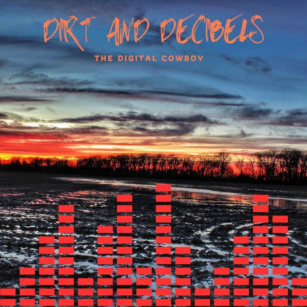 Picture of Dirt and Decibels