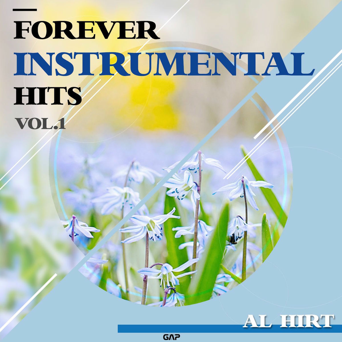 Album cover of AL HIRT - FOREVER INSTRUMENTAL HITS VOL. 1