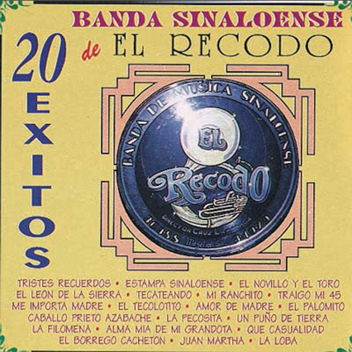Album cover of 20 Exitos Banda Sinaloense de el Recodo