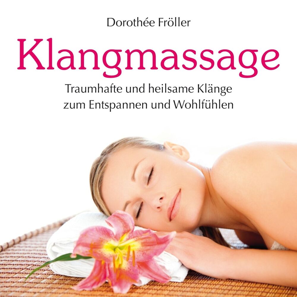 Picture of Klangmassage : Heilsame Klänge zur Entspannung