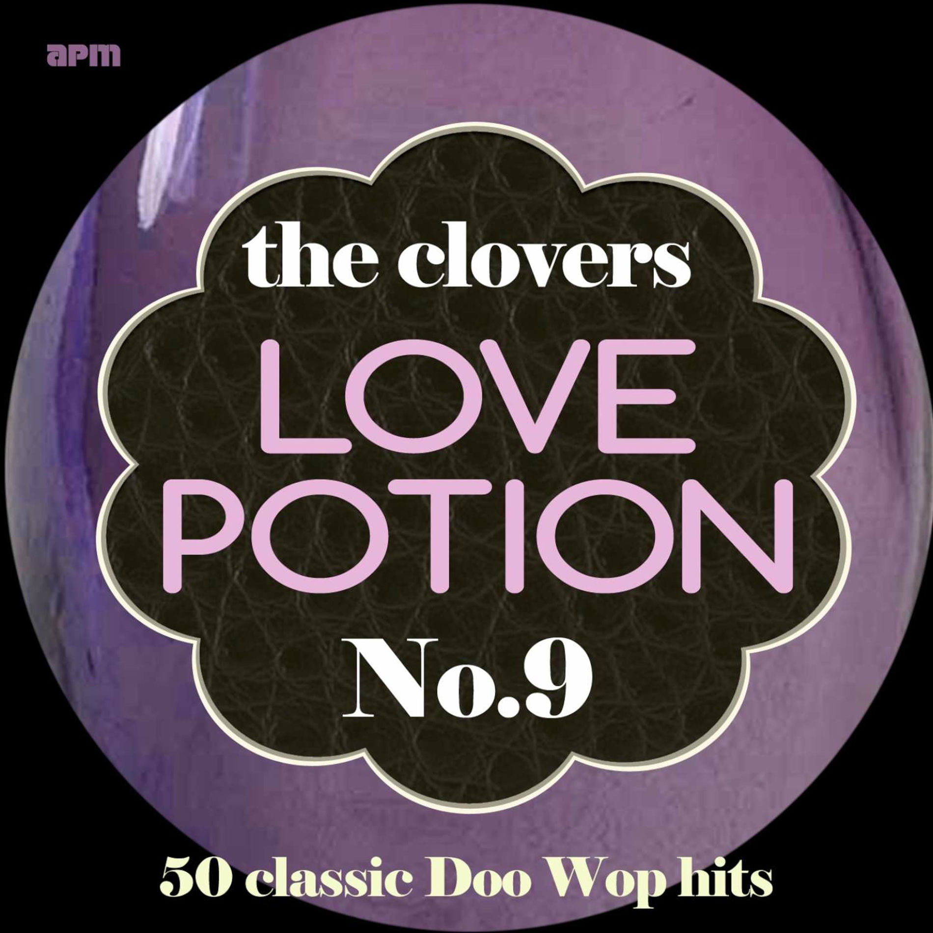 Album cover of Love Potion No. 9 - 50 Classic Doo Wop Hits