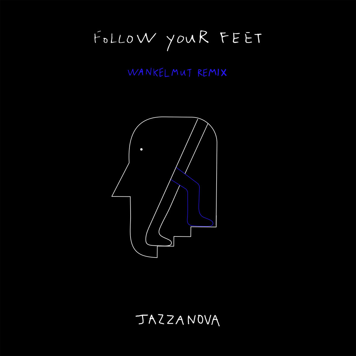 Album cover of Follow Your Feet (Wankelmut Remix)