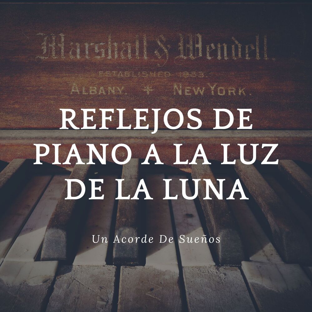 Picture of Reflejos De Piano A La Luz De La Luna: Un Acorde De Sueños