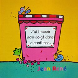 Cover of J'ai trempé mon doigt dans la confiture