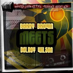 Cover of Barry Brown Meets Delroy Wilson