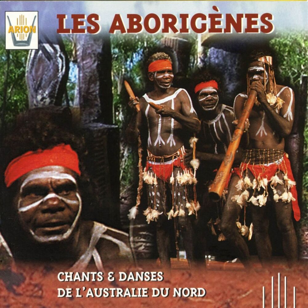 Picture of Les Aborigènes : Chants et danses de l'Australie du nord