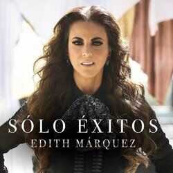 Cover of Edith Márquez. Sólo Éxitos