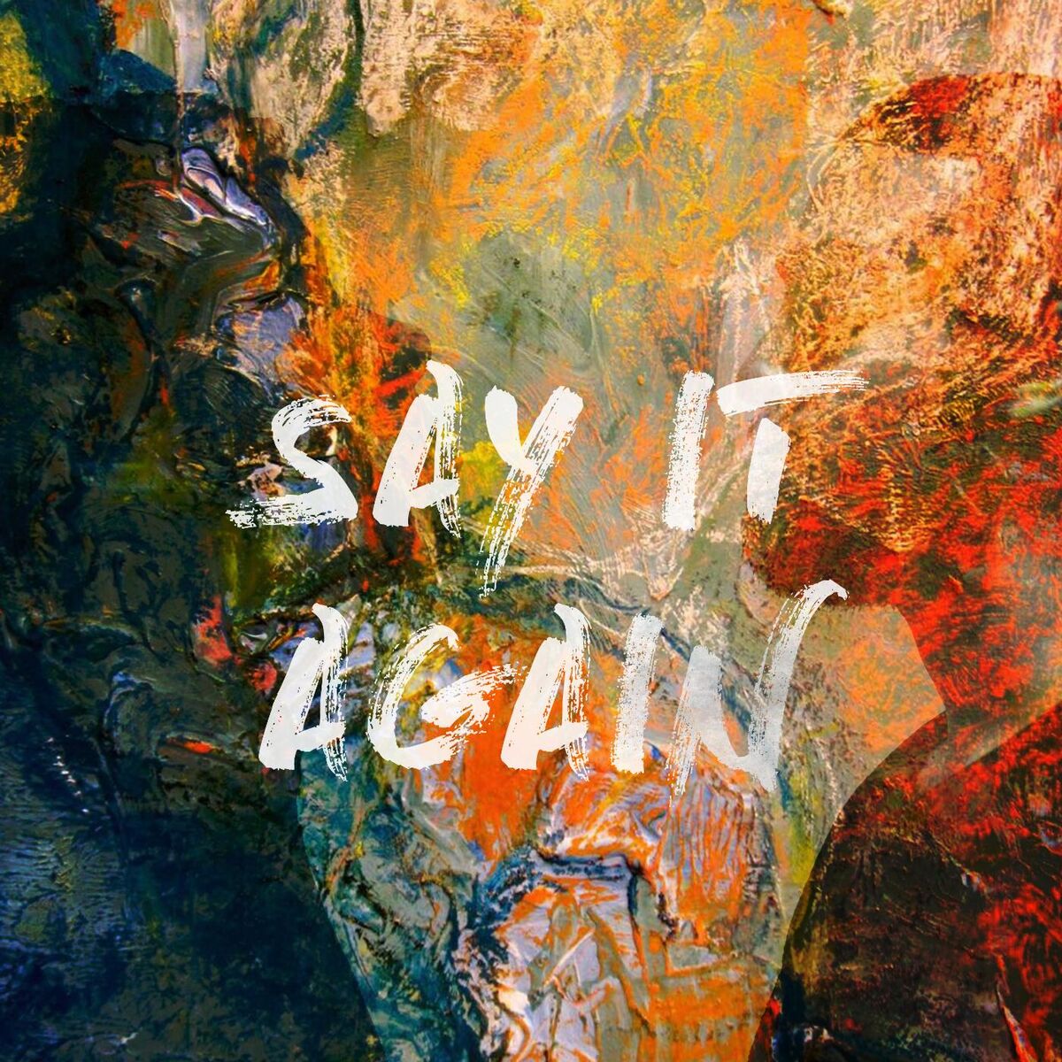 Album cover of Say It Again