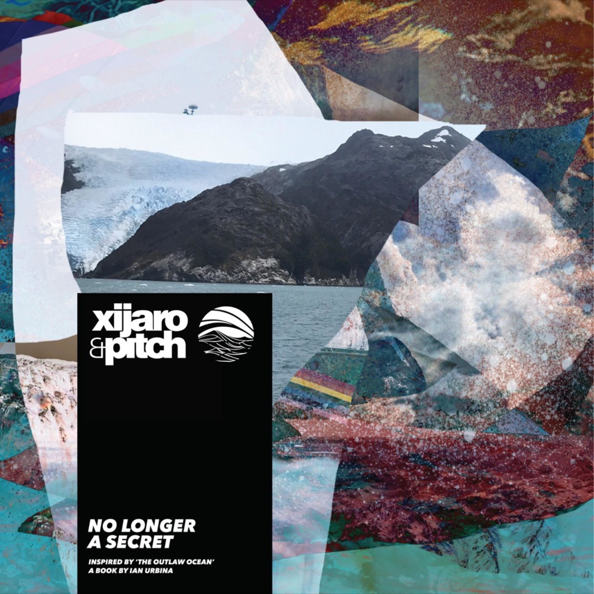 Album cover of No Longer A Secret (Inspired by ‘The Outlaw Ocean’ a book by Ian Urbina)