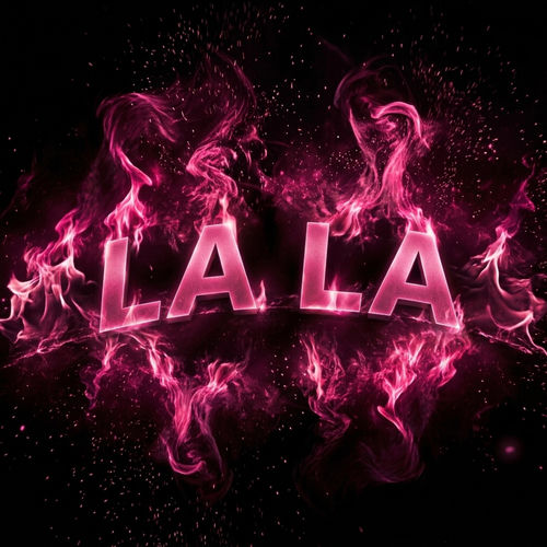 LA LA