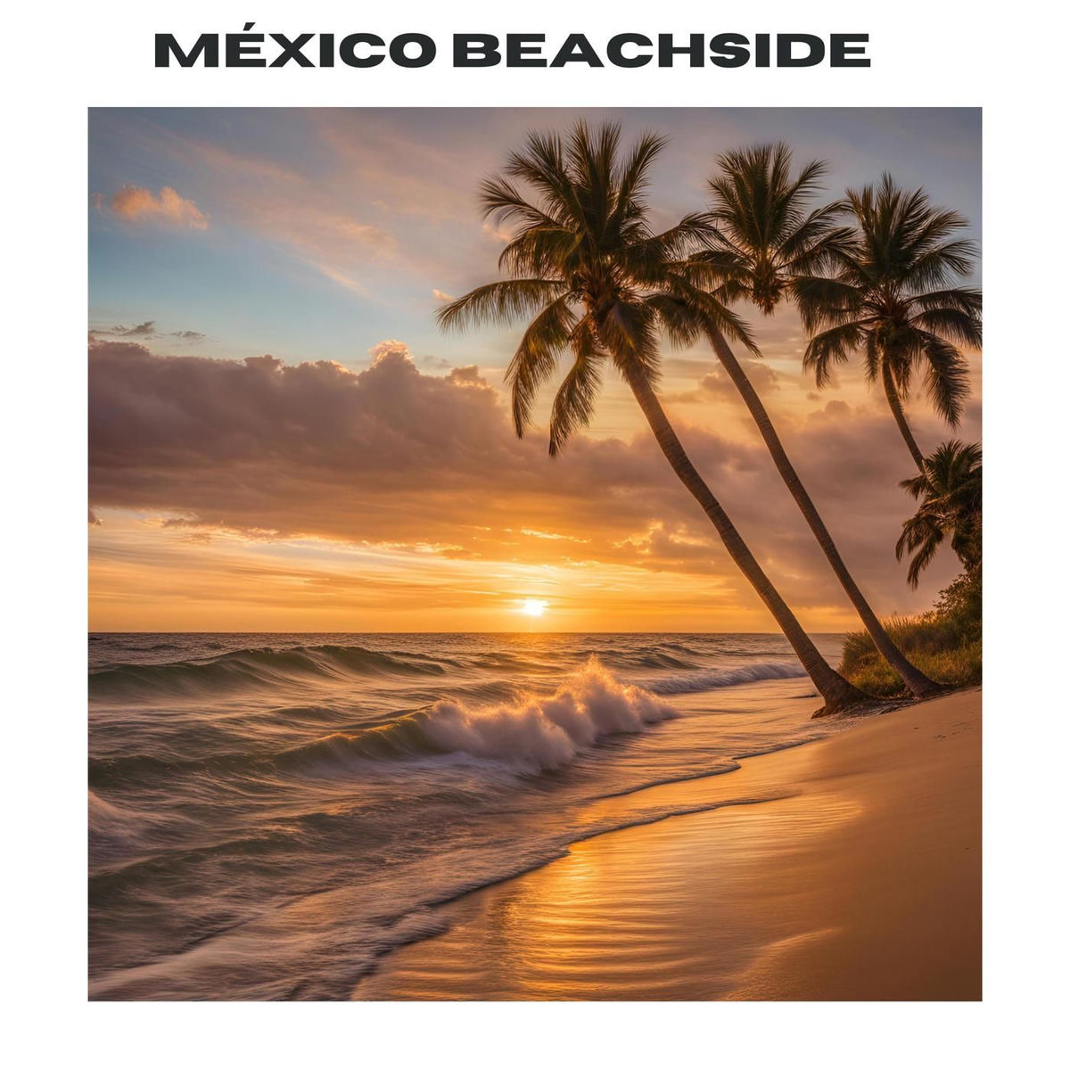 Album cover of México Beachside