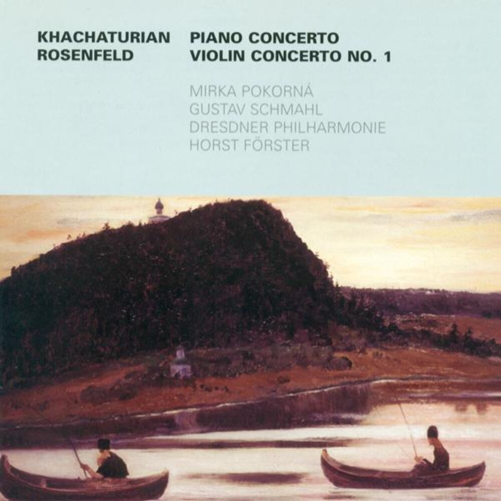Picture of Aram Khatchaturian.: Piano Concerto / Gerhard Rosenfeld: Violin Concerto No. 1 (Pokorna, Schmahl)