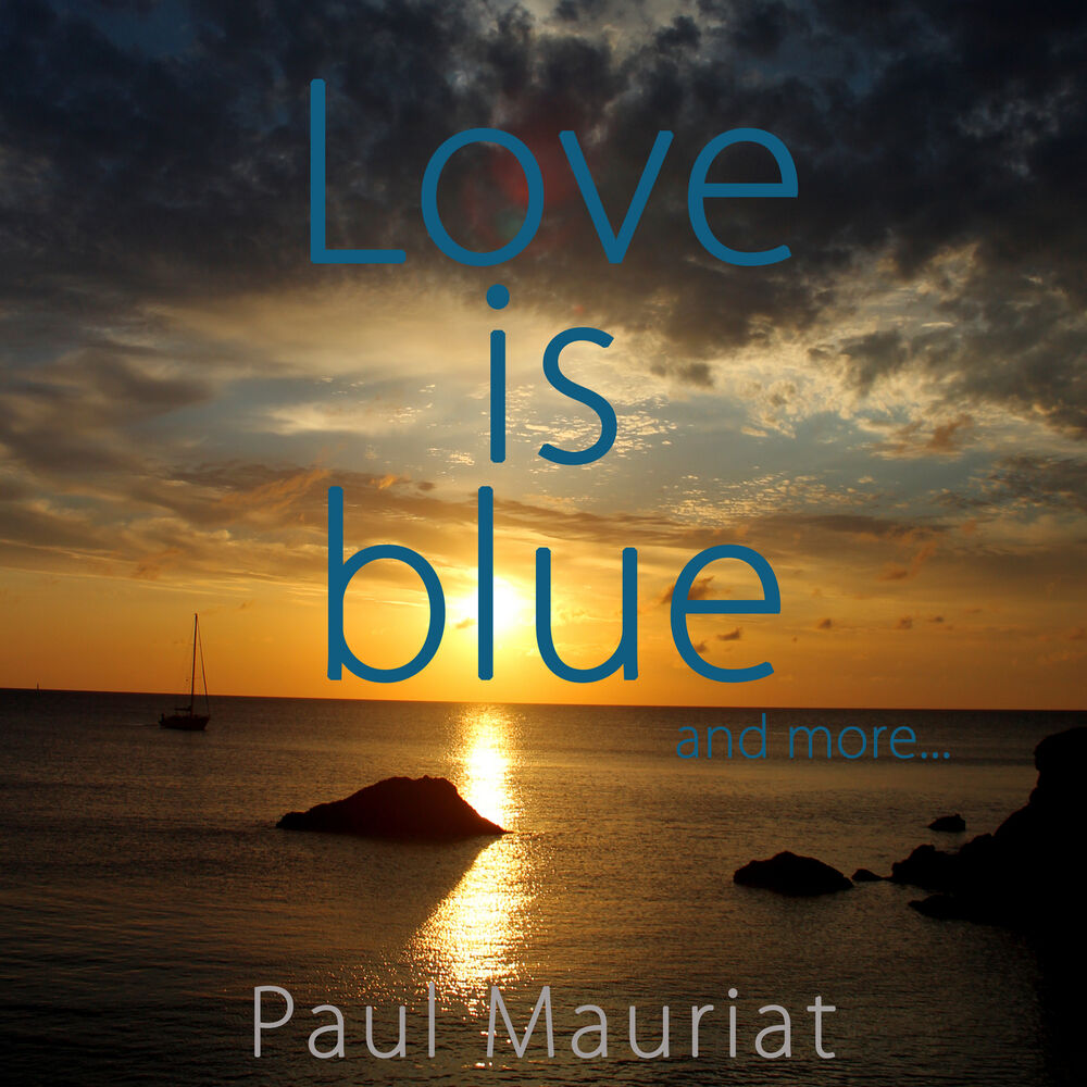 Picture of Love Is Blue And More...