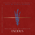 Exodus: Bound and Determined (Original Podcast Soundtrack)
